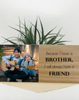 birthday-gift-for-brother Free-standing wooden photo block gift for brother